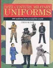 Cover of: 20th Century Military Uniforms by Chris McNab