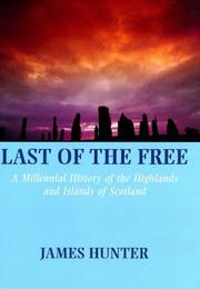 Cover of: Last of the free by Hunter, James