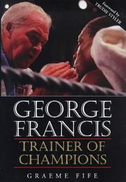 Cover of: Trainer of Champions - The Autobiography of George Francis by Francis, George Francis