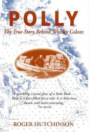 Cover of: Polly: The True Story Behind Whiskey Galore