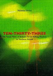 Cover of: Ten-Thirty-Three: The Inside Story of Britain's Secret Killing Machine in Northern Ireland