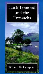 Cover of: Loch Lomond and the Trossachs by Robert D. Campbell