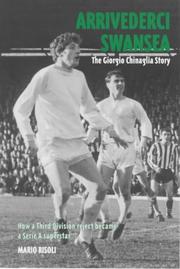 Cover of: Arrivederci Swansea: how a Third Division reject became a Serie A superstar