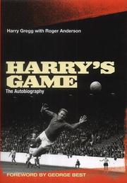 Cover of: Harry's game: the autobiography