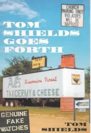 Cover of: Tom Shields goes forth by Tom Shields