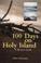 Cover of: 100 days on Holy Island