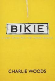 Cover of: Bikie: a love affair with the racing bicycle