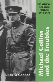 Cover of: Michael Collins and Troubles: The Struggle for Irish Freedom 1912-1922