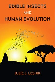 Cover of: Edible Insects and Human Evolution by Julie J. Lesnik
