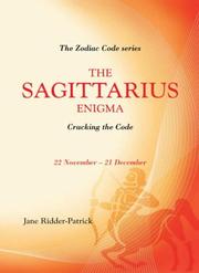Cover of: Success Through The Zodiac: The Sagittarius Enigma: Cracking the Code (Zodiac Code)