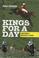 Cover of: Kings for a Day