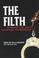 Cover of: The filth