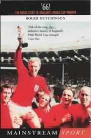 Cover of: '66: the real story of England's 1966 World Cup triumph