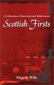 Cover of: Scottish firsts: a celebration of innovation and achievement