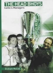 Cover of: The head bhoys: Celtic's managers