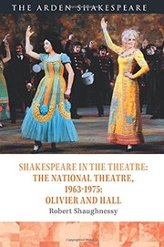 Cover of: Shakespeare in the Theatre : The National Theatre, 1963-1975 by Robert Shaughnessy