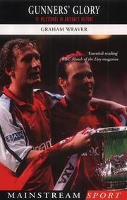 Cover of: Gunner's Glory: 14 Milestones in Arsenal's History (Mainstream Sport)