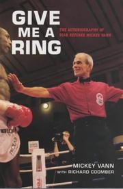Cover of: Give Me a Ring: The Autobiography of Star Referee Mickey Vann