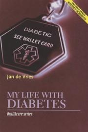 Cover of: My Life with Diabetes (Jan de Vries Healthcare)