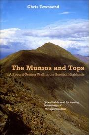 The Munros and Tops by Chris Townsend, Chris Townsend