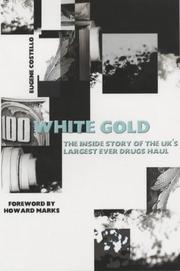 Cover of: White gold: the inside story of the UK's largest ever drugs haul