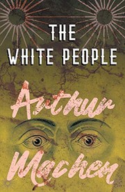 Cover of: The White People by Arthur Machen