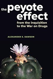 Cover of: Peyote Effect by Dawson