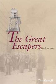 Cover of: The Great Escapers by Tim Carroll