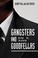 Cover of: Gangsters and Goodfellas
