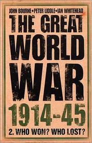 Cover of: The Great World War 1914-1945: Who Won, Who Lost (Great World War 1914-45)