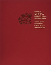 Cover of: Corpus of Maya Hieroglyphic Inscriptions, Volume 10 : Part 1: Cotzumalhuapa