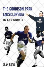 Cover of: Goodison Park Encyclopedia by Dean Hayes
