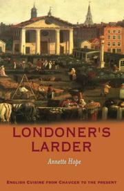 Londoners' larder by Annette Hope