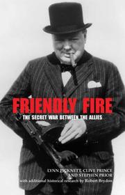 Cover of: Friendly Fire: The Secret War Between the Allies