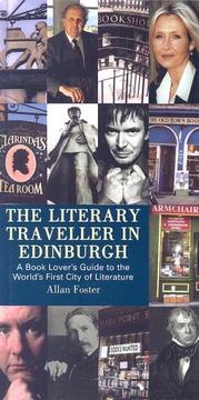 Cover of: Literary Traveller in Edinburgh: A Bookworm's Sightseeing Guide to the World's First City of Literature