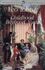 Cover of: Childhood, Boyhood, Youth (Wordsworth Classics of World Literature) by Lev Nikolaevič Tolstoy