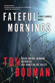 Fateful mornings by Tom Bouman