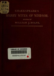 Cover of: Shakespeare's comedy of the Merry wives of Windsor by Ed., with notes, by William J. Rolfe