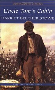Cover of: Uncle Tom's Cabin (Wordsworth Classics) by Harriet Beecher Stowe