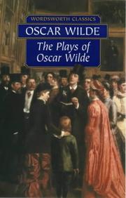 Cover of: Plays of Oscar Wilde (Wordsworth Classics) by Oscar Wilde