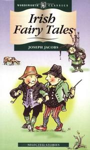 Cover of: Irish Fairy Tales (Wordsworth Children's Classics) (Wordsworth Children's Classics) by Joseph Jacobs
