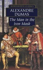 Cover of: Man in the Iron Mask (Wordsworth Classics) by Alexandre Dumas