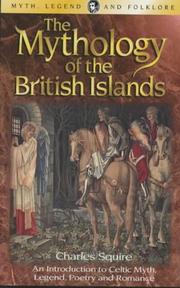 Cover of: The Mythology of the British Islands by Charles Squire
