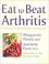 Cover of: Eat to Beat Arthritis