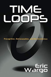 Cover of: Time Loops by Eric Wargo