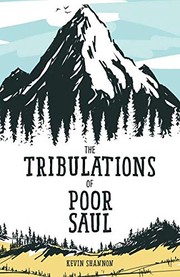 Cover of: The Tribulations of Poor Saul by Kevin Shannon