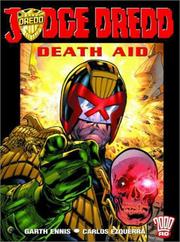 Cover of: Judge Dredd: Death Aid  by Garth Ennis, Carlos Ezquerra