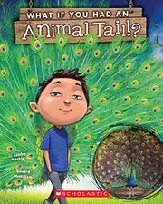 What If You Had An Animal Tail? by Sandra Markle
