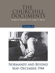Cover of: The Churchill Documents, Volume 20, Normandy and Beyond, May-December 1944