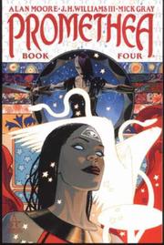 Cover of: Promethea (Book 4) by Alan Moore (undifferentiated), J.H. Williams, Mick Gray